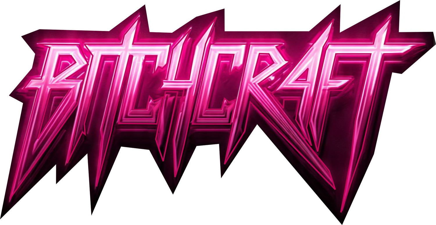 BITCHCRAFT™